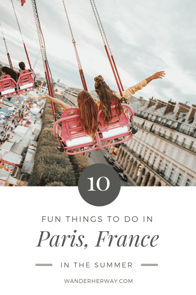 10 Fun Things to Do in Paris in the Summer