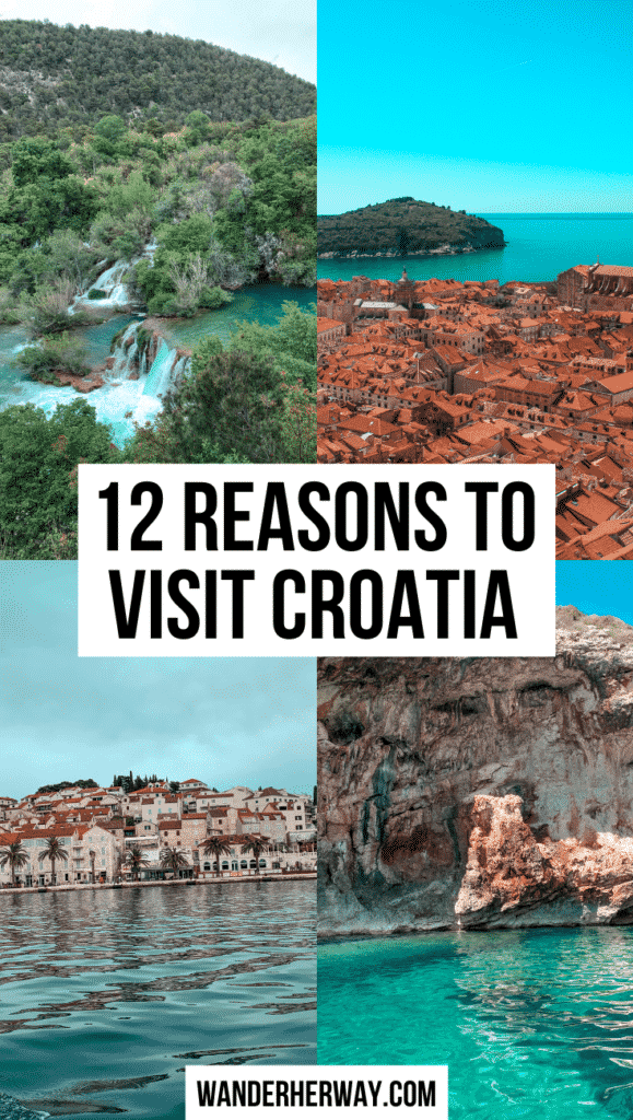 12 Reasons to Visit Croatia